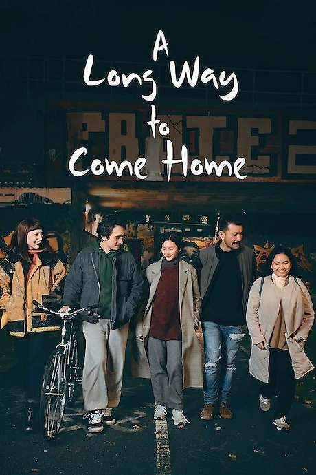 A Long Way to Come Home